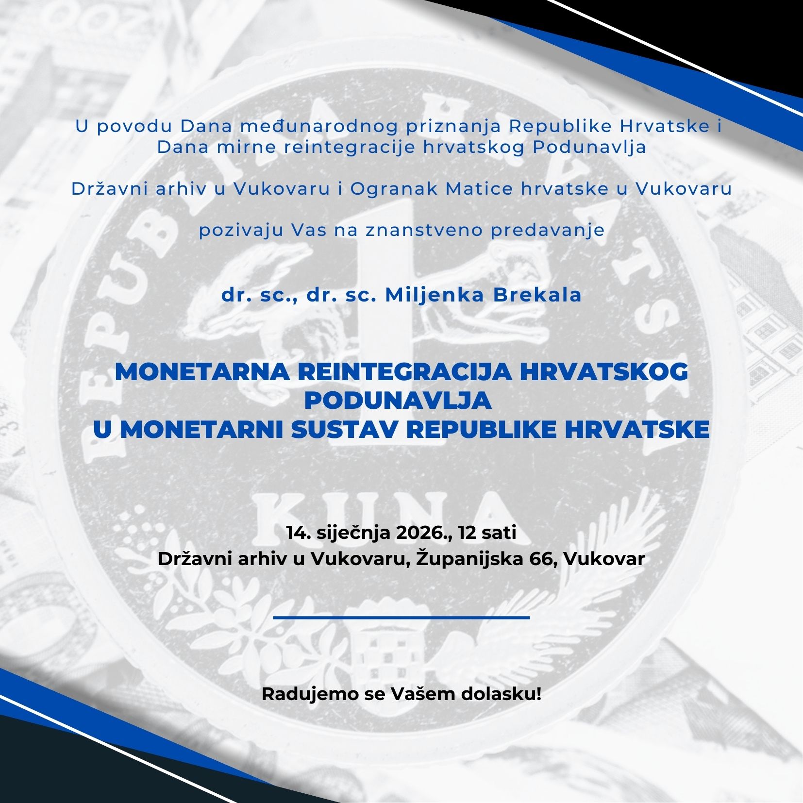 Znanstveno predavanje: Monetarna reintegracija hrvatskog Podunavlja u monetarni sustav Republike Hrvatske