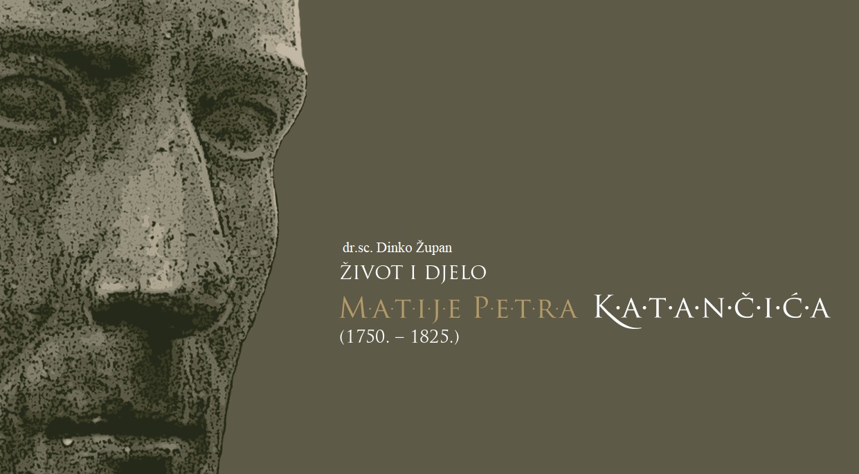 Otvorenje izložbe: ŽIVOT I DJELO MATIJE PETRA KATANČIĆA (1750.-1825.)