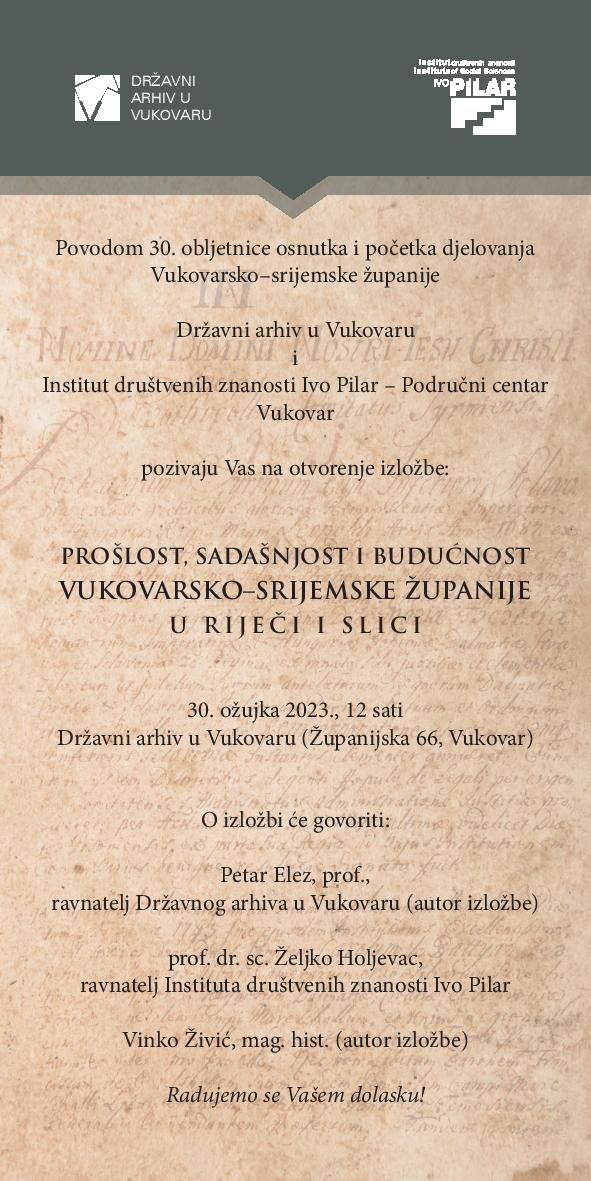 Otvorenje izložbe: PROŠLOST, SADAŠNJOST I BUDUĆNOST VUKOVARSKO-SRIJEMSKE ŽUPANIJE U RIJEČI I SLICI