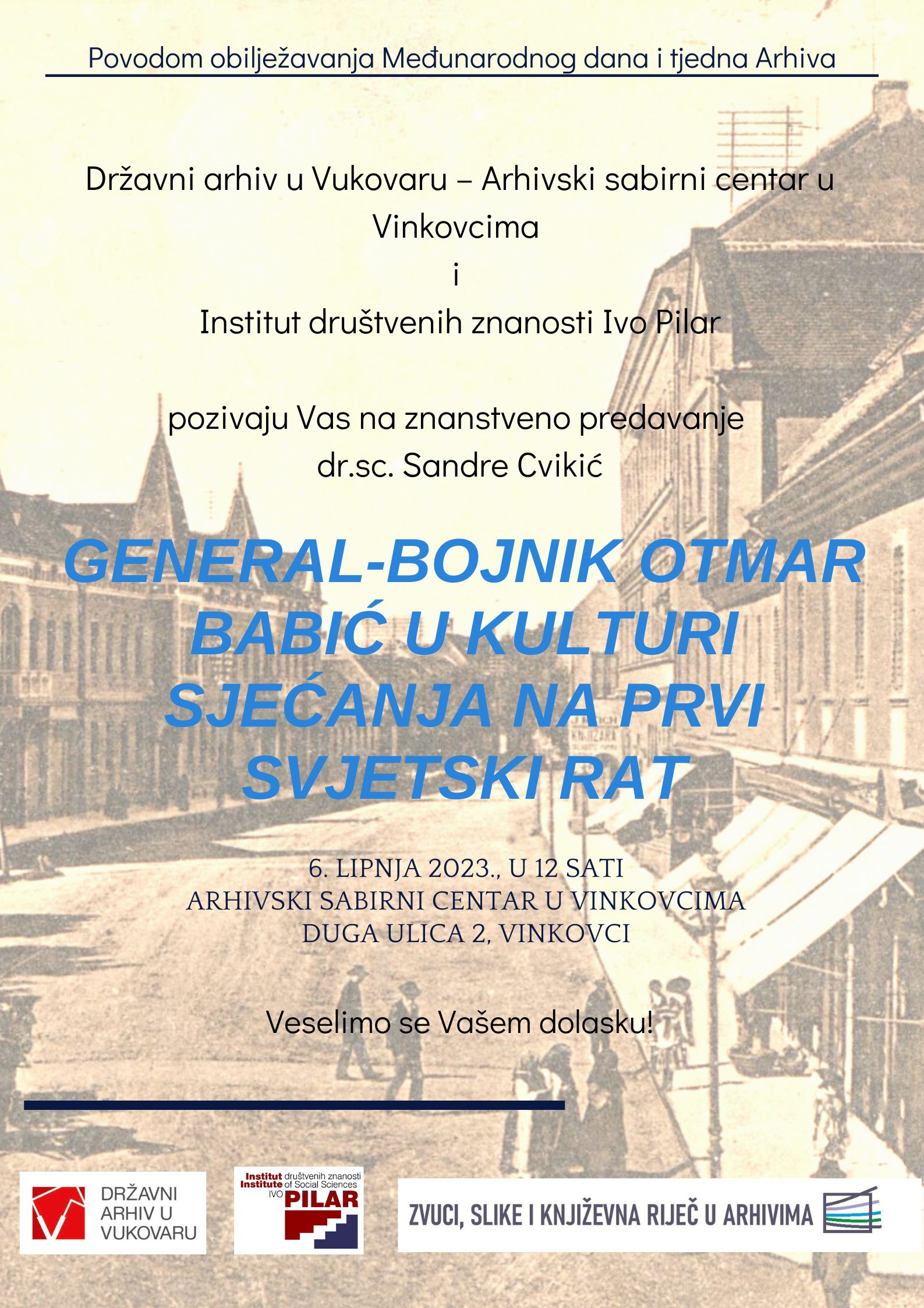 Znanstveno predavanje: General-bojnik Otmar Babić u kulturi sjećanja na Prvi svjetski rat